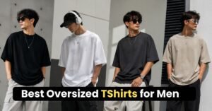 Best Oversized T-Shirts for Men